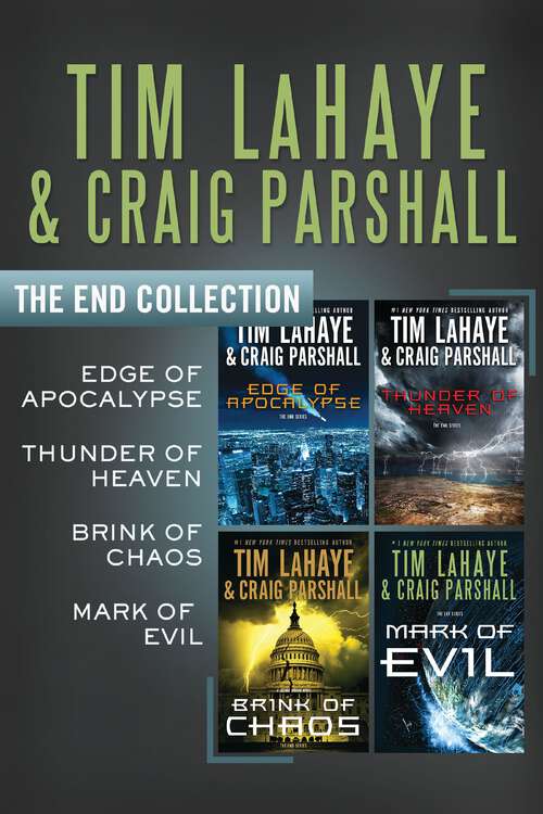 Book cover of The End Collection: Edge of Apocalypse, Thunder of Heaven, Brink of Chaos, Mark of Evil