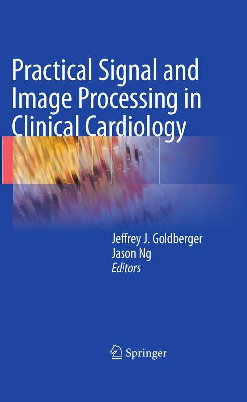 Book cover of Practical Signal and Image Processing in Clinical Cardiology