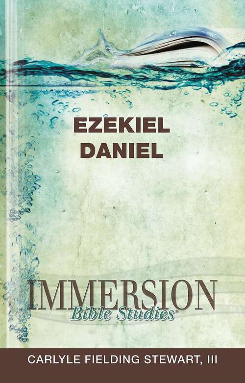 Book cover of Immersion Bible Studies | Ezekiel, Daniel