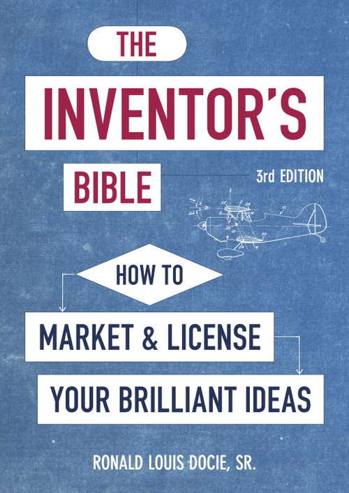 Book cover of The Inventor's Bible, 3rd Edition