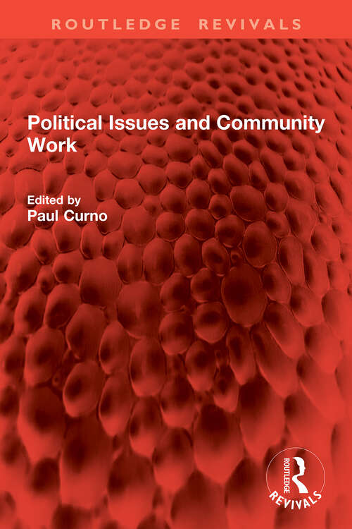 Book cover of Political Issues and Community Work (1) (Routledge Revivals)