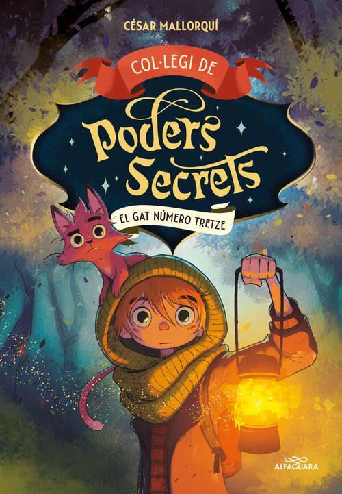 Book cover of Col·legi de Poders Secrets 1 - El gat número 13 (Col·legi de Poders Secrets: Volumen 1)