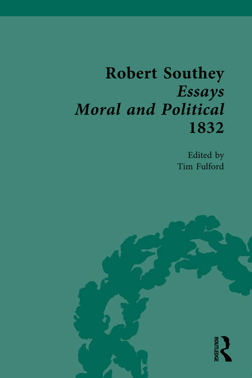 Book cover of Robert Southey Essays Moral and Political 1832