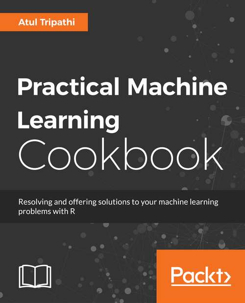 Book cover of Practical Machine Learning Cookbook
