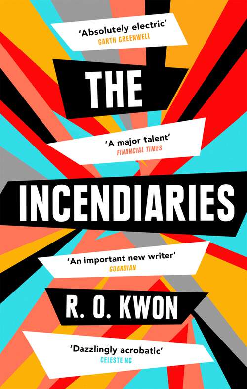 Book cover of The Incendiaries: A Novel