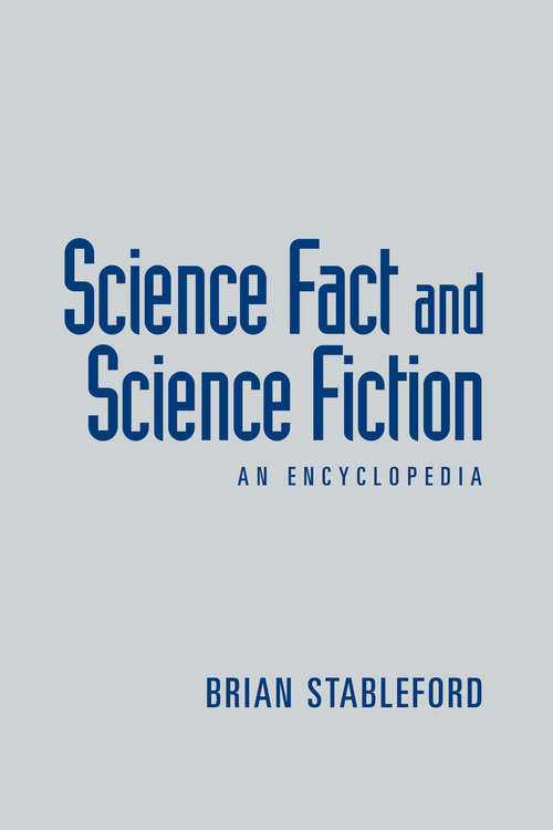 Science Fact and Science Fiction: An Encyclopedia