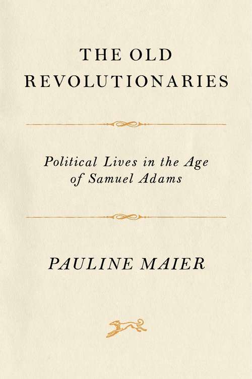 Book cover of The Old Revolutionaries