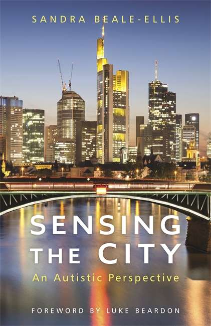 Sensing the City: An Autistic Perspective