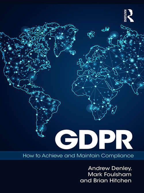 Book cover of GDPR: How To Achieve and Maintain Compliance