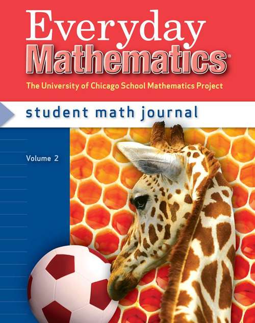 Book cover of Everyday Mathematics Grade 1, Student Math Journal Volume 2