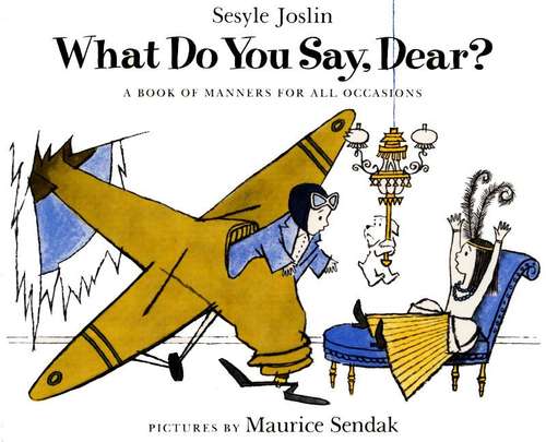Book cover of What Do You Say, Dear?