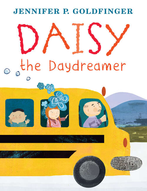 Book cover of Daisy the Daydreamer