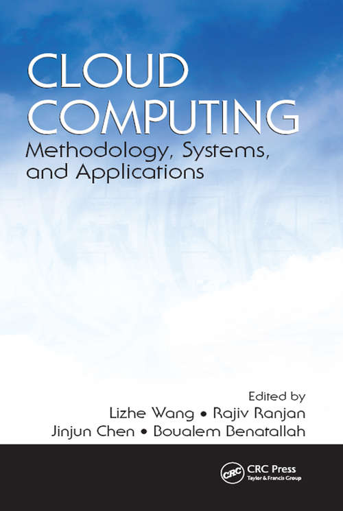 Cloud Computing: Methodology, Systems, and Applications (Computing And Networks Ser.)