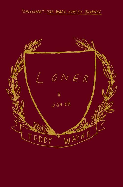 Book cover of Loner: A Novel