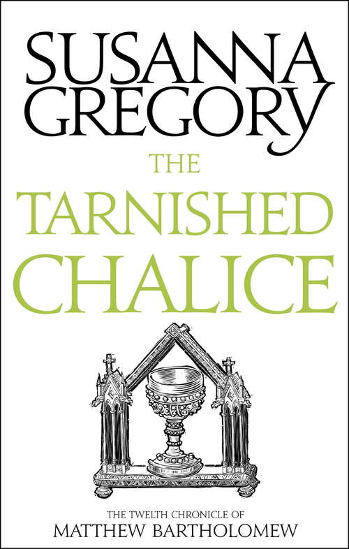 Book cover of The Tarnished Chalice (Matthew Bartholomew Chronicles #12)