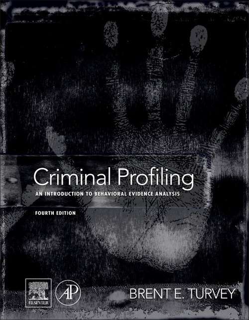 Book cover of Criminal Profiling: An Introduction to Behavioral Evidence Analysis (4th edition)