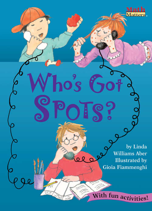 Book cover of Who's Got Spots?: Tallies And Graphs (Math Matters)
