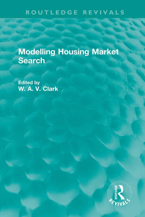 Book cover of Modelling Housing Market Search (Routledge Revivals)
