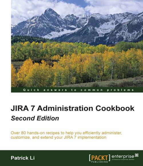 Book cover of JIRA 7 Administration Cookbook - Second Edition (2)