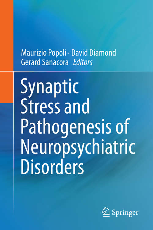 Book cover of Synaptic Stress and Pathogenesis of Neuropsychiatric Disorders
