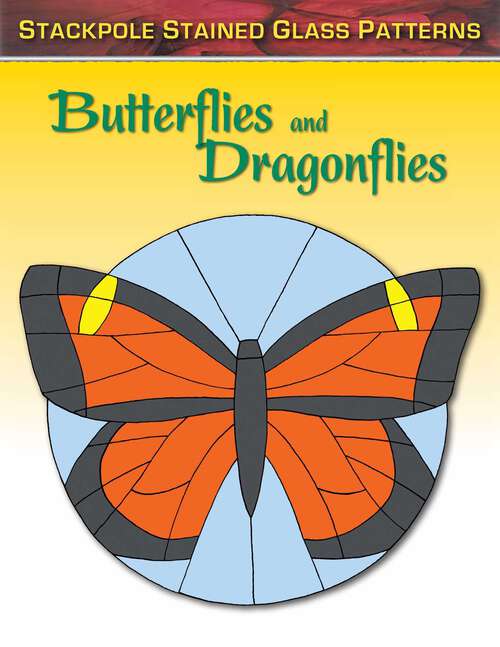 Book cover of Butterflies and Dragonflies (Stained Glass Patterns)