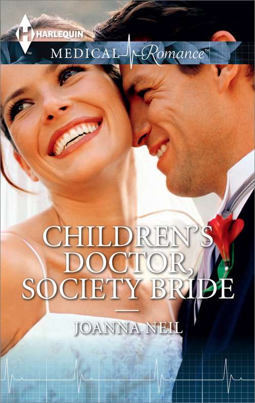 Children's Doctor, Society Bride