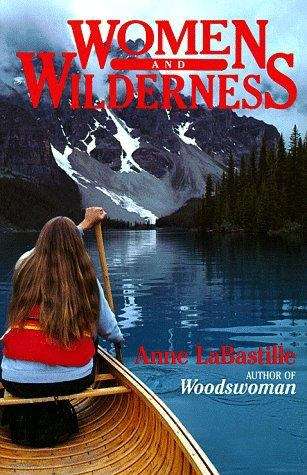 Women and Wilderness (Sierra Club Paperback Library)