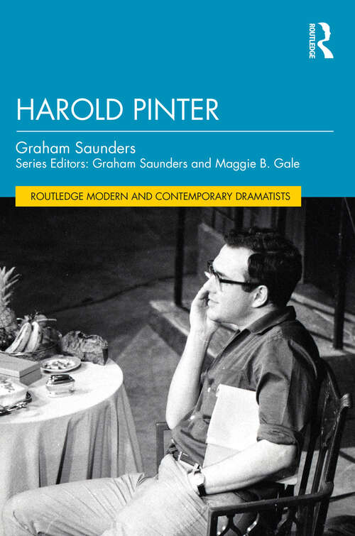 Book cover of Harold Pinter (Routledge Modern and Contemporary Dramatists)