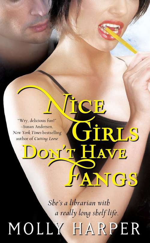 Book cover of Nice Girls Don't Have Fangs