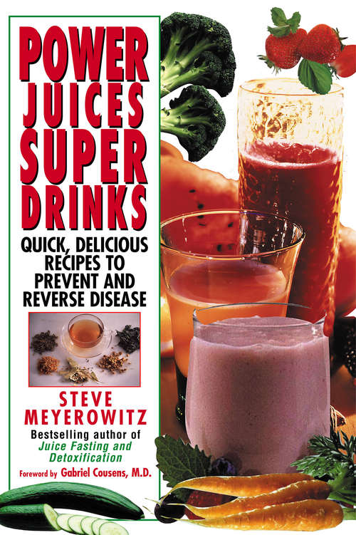 Book cover of Power Juices, Super Drinks