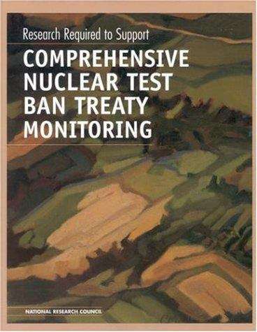 Book cover of Research Required to Support Comprehensive Nuclear Test Ban Treaty Monitoring