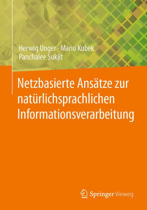 Book cover of Netzbasierte Ansätze zur natürlichsprachlichen Informationsverarbeitung (1. Aufl. 2022)