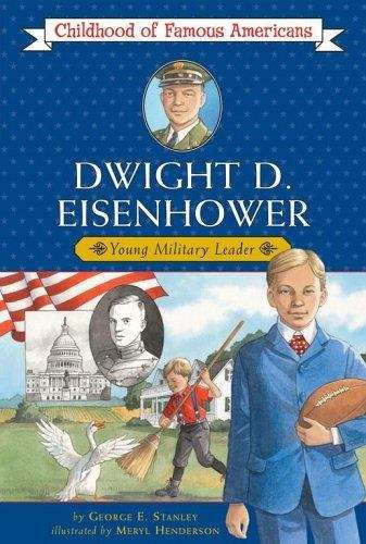 Dwight D. Eisenhower: Young Military Leader