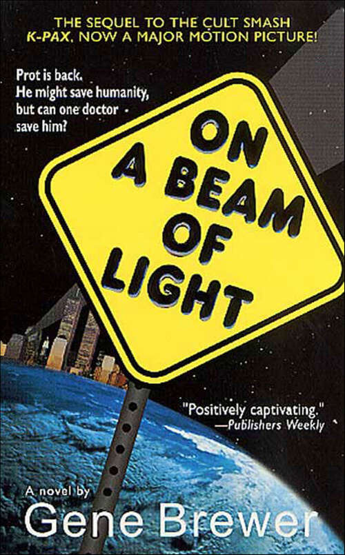 Book cover of On a Beam of Light: A Novel (K-Pax #2)