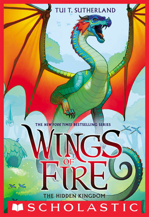 Wings of Fire Book Three: The Hidden Kingdom (Wings of Fire #3)