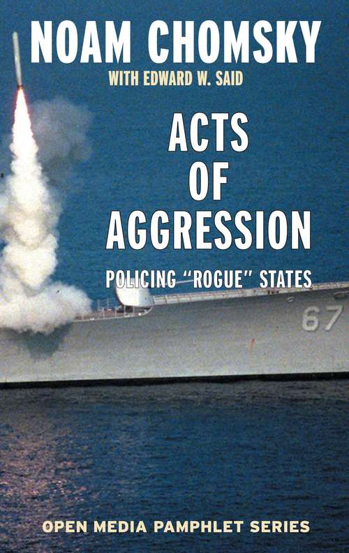 Book cover of Acts of Aggression: Policing Rogue States