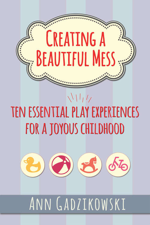 Book cover of Creating a Beautiful Mess