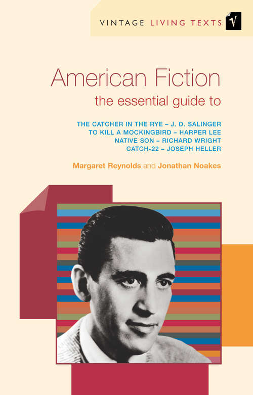 Book cover of American Fiction: The Essential Guide To (Vintage Living Texts #15)