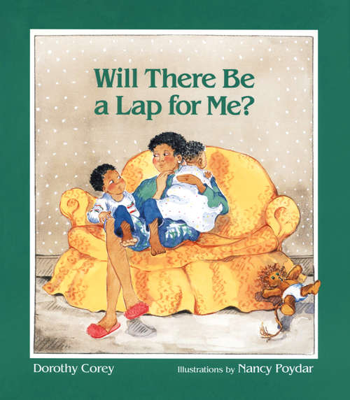 Book cover of Will There Be a Lap for Me?