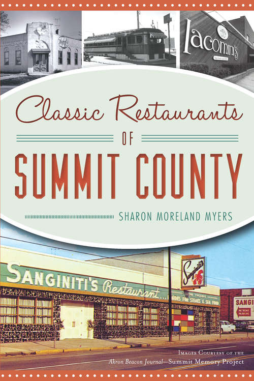 Book cover of Classic Restaurants of Summit County (American Palate)