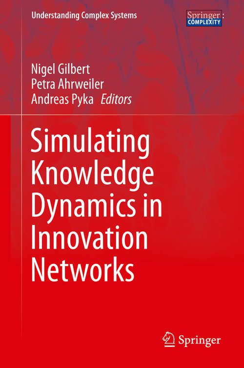 Book cover of Simulating Knowledge Dynamics in Innovation Networks