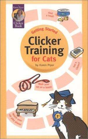 Book cover of Getting Started: Clicker Training for Cats