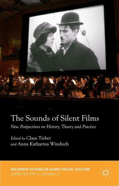 Book cover of The Sounds of Silent Films