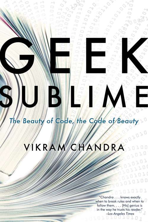 Book cover of Geek Sublime: The Beauty of Code, the Code of Beauty
