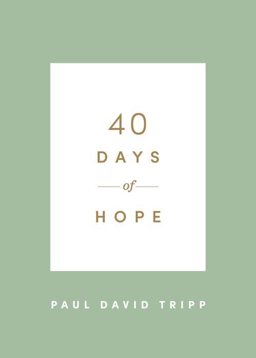 Book cover of 40 Days of Hope (40 Days Devotionals Ser.)