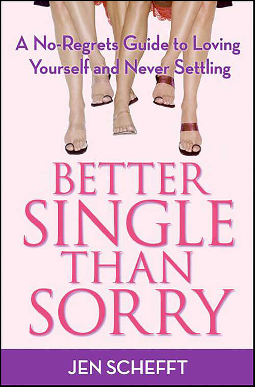 Book cover of Better Single Than Sorry