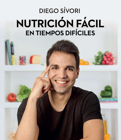 Book cover of Nutrición fácil en tiempos difíciles
