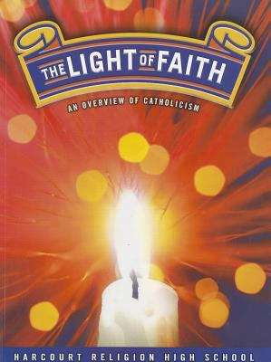 Book cover of The Light of Faith: An Overview of Catholicism