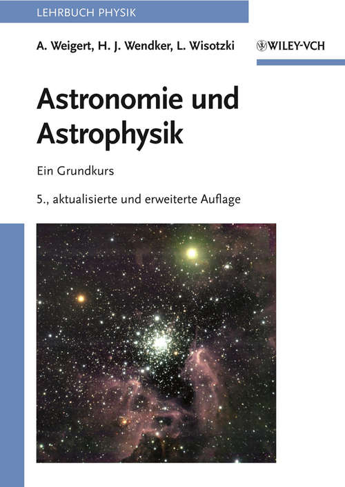 Book cover of Astronomie und Astrophysik: Ein Grundkurs (5)