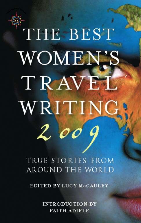 Book cover of The Best Women's Travel Writing 2009